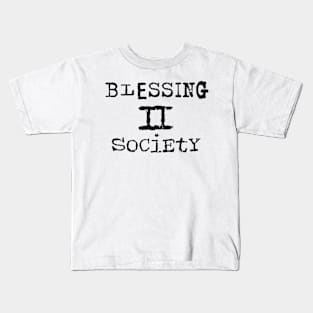 Blessing 2 Society Kids T-Shirt